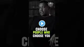 choose people who | Denzel Washington Speech #motivation #denzelwashingtonquotes #mindset