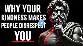 Why Kindness Makes People Disrespect You - A Stoic Perspective ‪@quotes_official‬