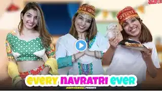 Every Navratri Ever | Jagriti Khurana