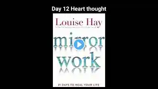 Self Love by Louise L Hay | Day 12 | Heart Thought | Rajee P