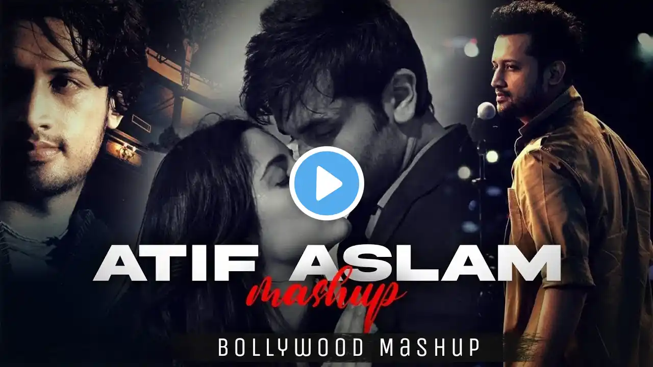 Atif Aslam Mashup 2025 | | Tu Jane Na | Tera Hone Laga Hoon | Doorie | Chill Trap Beats
