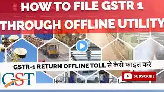 How to File GSTR 1 Offline Excel Utility | GSTR-1Return  Offline Tools से कैसे फाइल करे