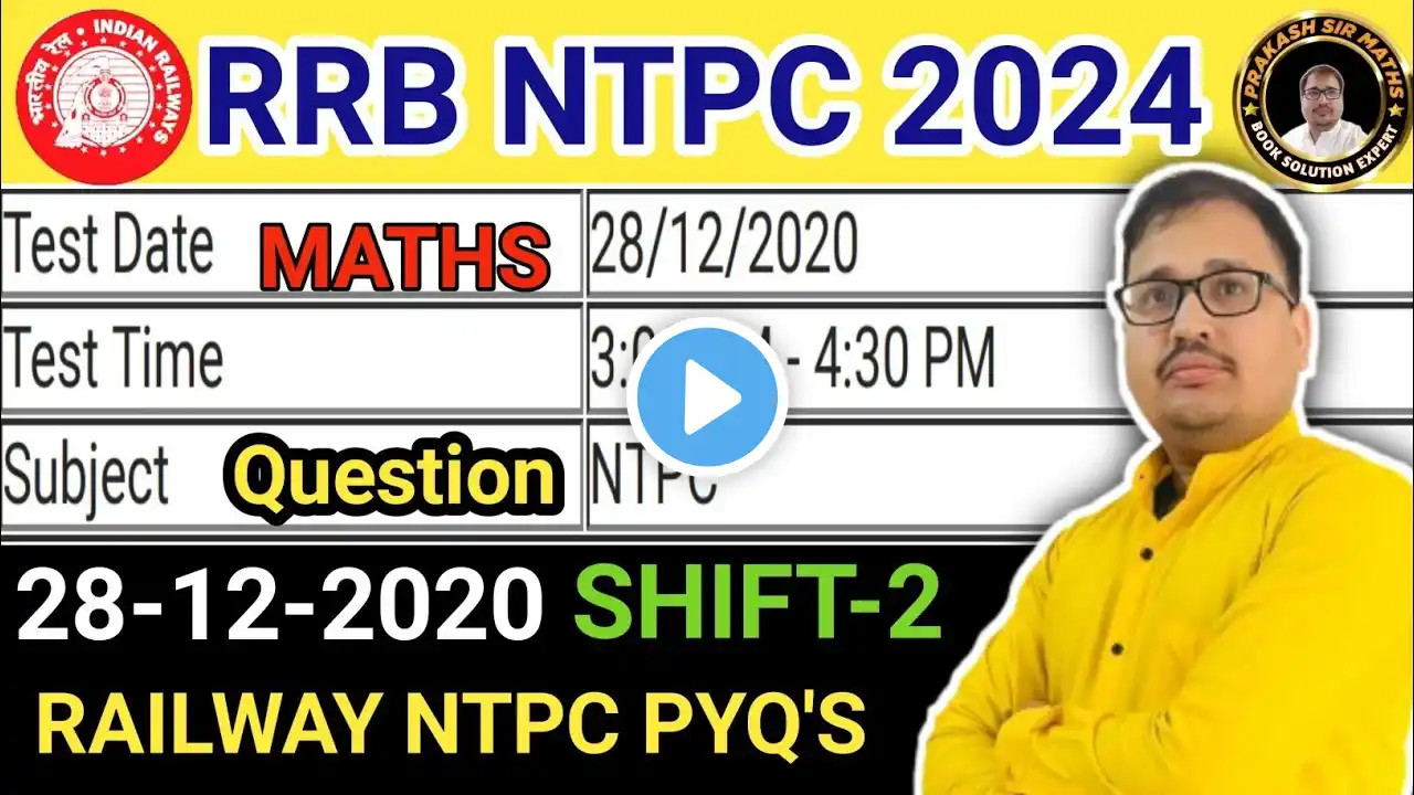 RRB NTPC December 28, 2020 Shift 2 Maths Paper Solution | RRB NTPC 2024 PRAKASH SIR