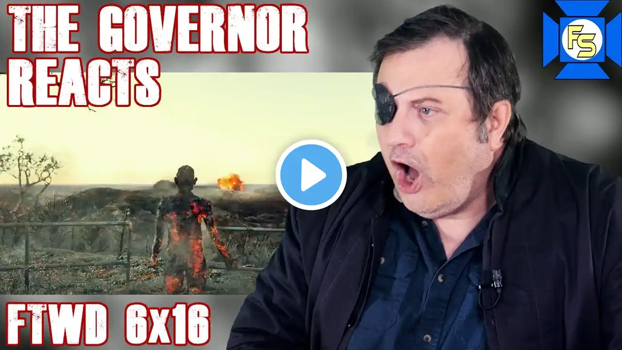 FEAR THE WALKING DEAD 6x16 Reaction – The Governor Reacts