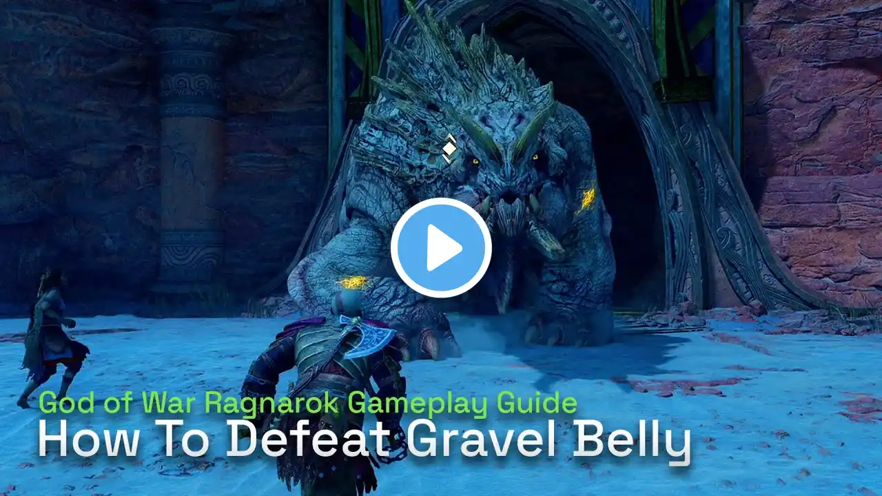 How To Defeat Gravel Belly - God of War Ragnarok Gameplay Guide