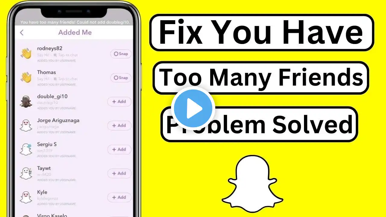 How to Fix Too Many Friends on Snapchat | Snapchat You Have Too Many Friends Could Not Add | iPhone