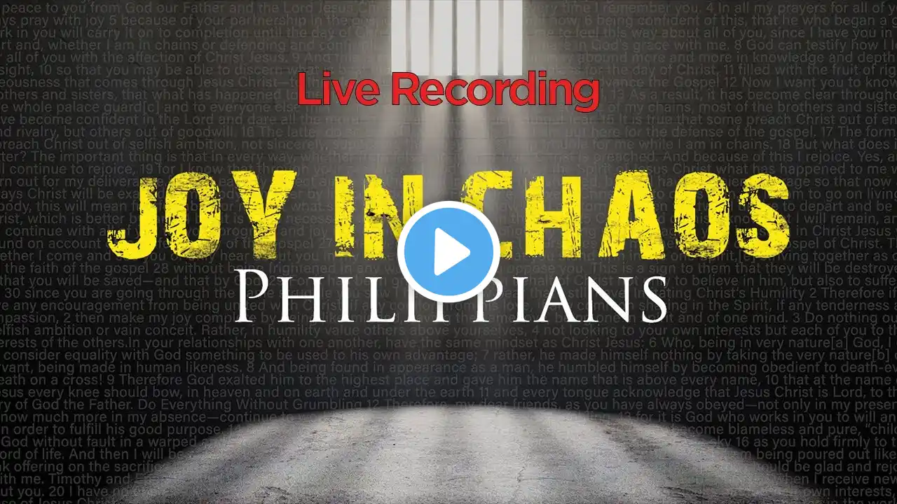 JOY IN CHAOS (Philippians) | Week 3: NO MATTER WHAT!  (Live)