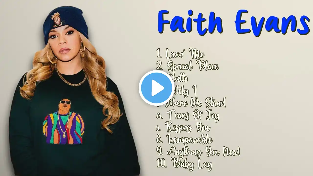 Faith Evans-Top-rated hits of 2024-Bestselling Songs Compilation-Exciting