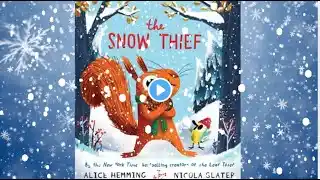 ❄️☃️🔬The Snow Thief I FANTASTIC WINTER, STEM CONCEPTS READ-ALOUD I Questions & STEM Activity