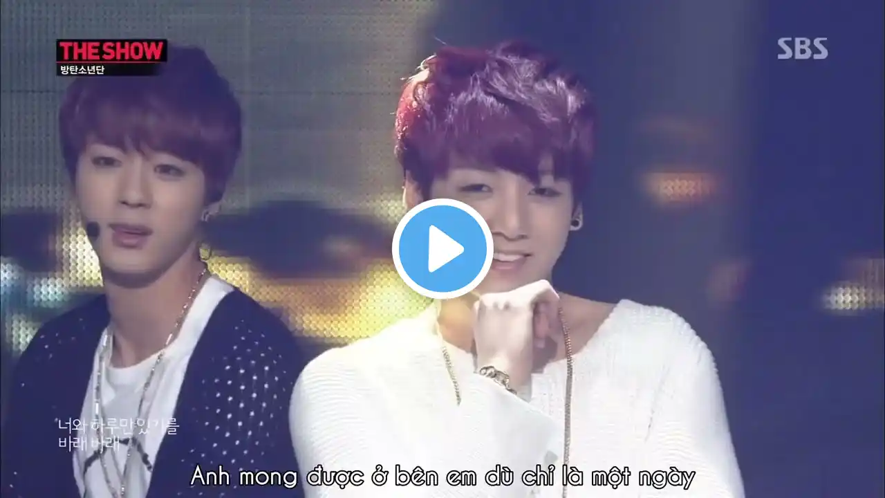 (Vietsub) Just One Day (하루만) - BTS (방탄소년단) (SBS The Show 15/04/2014)