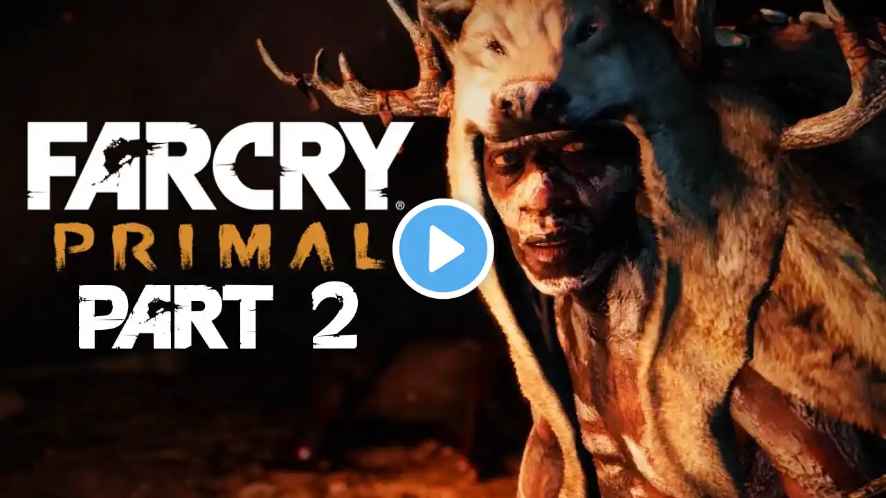 Far Cry Primal Gameplay Walkthrough Part 2 - TAMING A WOLF (No Commentary)