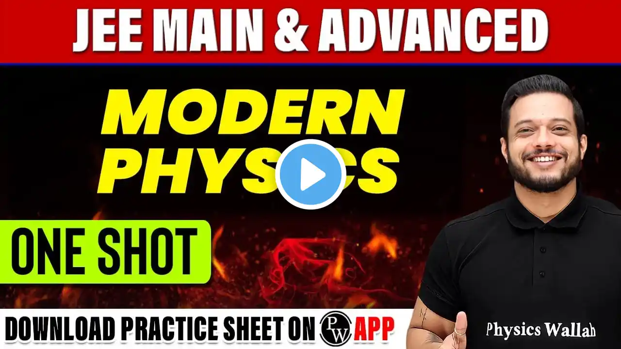 MODERN PHYSICS in 1 Shot - All Concepts, Tricks & PYQs Covered | JEE Main & Advanced