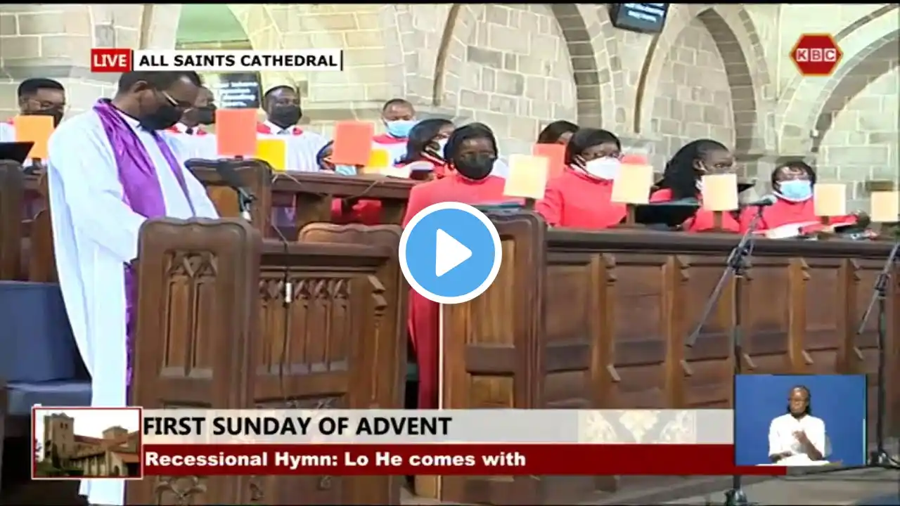 LIVE: Sunday Service from All Saints Cathedral II 28th November 2021 II  www.kbc.co.ke