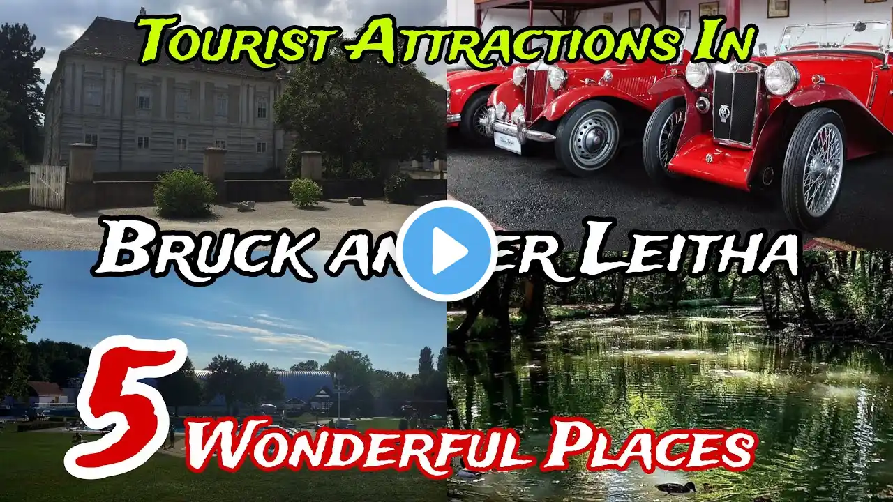 Top 5 Best Tourist Places to Visit in Bruck An Der Leitha 😍 | Austria 🇦🇹