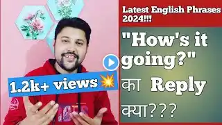 HOW TO REPLY "HOW'S IT GOING"?? | how's it going ka reply kya de | how's it going reply | how's it g