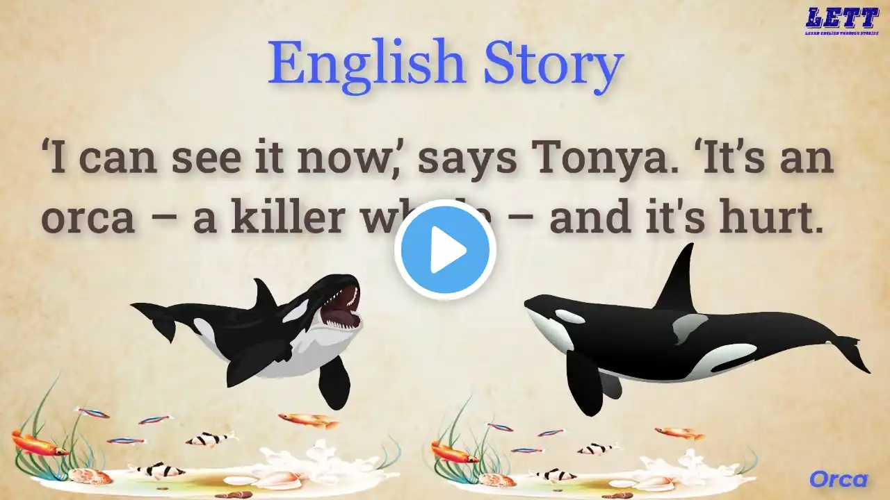 A English Story | Level 1 |  improve your pronunciation in English LETT #17