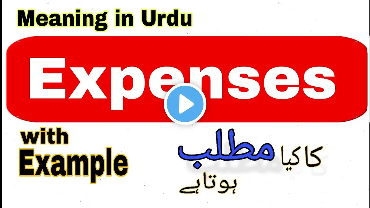 Expenses meaning in Urdu/Hindi | Expenses ka matlab Kya hota hai |What is the meaning of Expenses