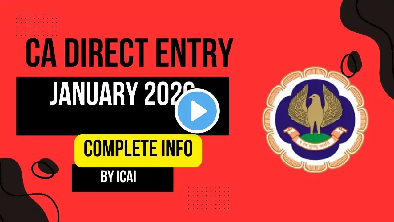 CA Intermediate January 2026 Direct Entry Complete Info by ICAI | CA direct Entry January 2026