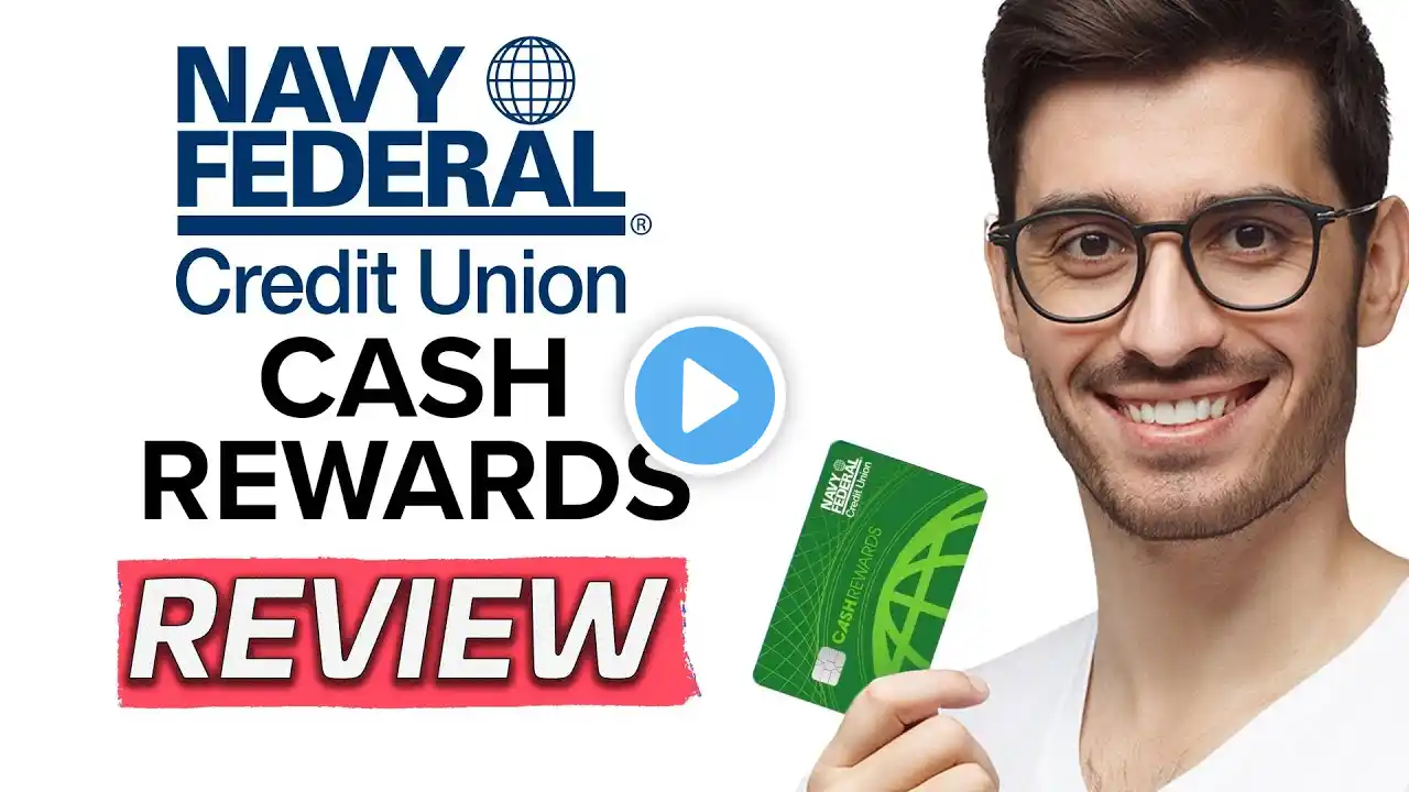 Navy Federal Credit Union Cash Rewards Card Review | Is It Worth It? (2024)