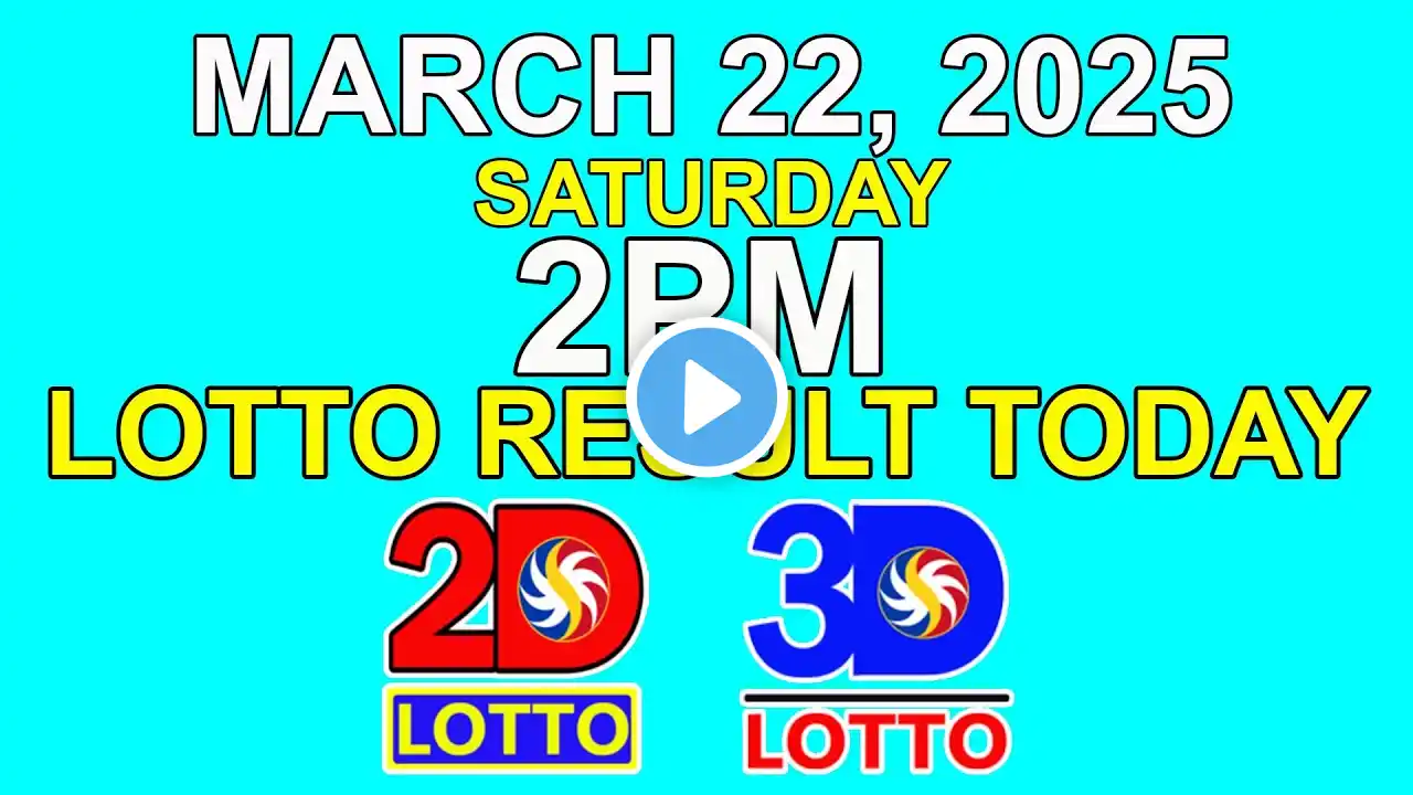 2pm Lotto Result Today March 22 2025 | PCSO 2D 3D Lotto