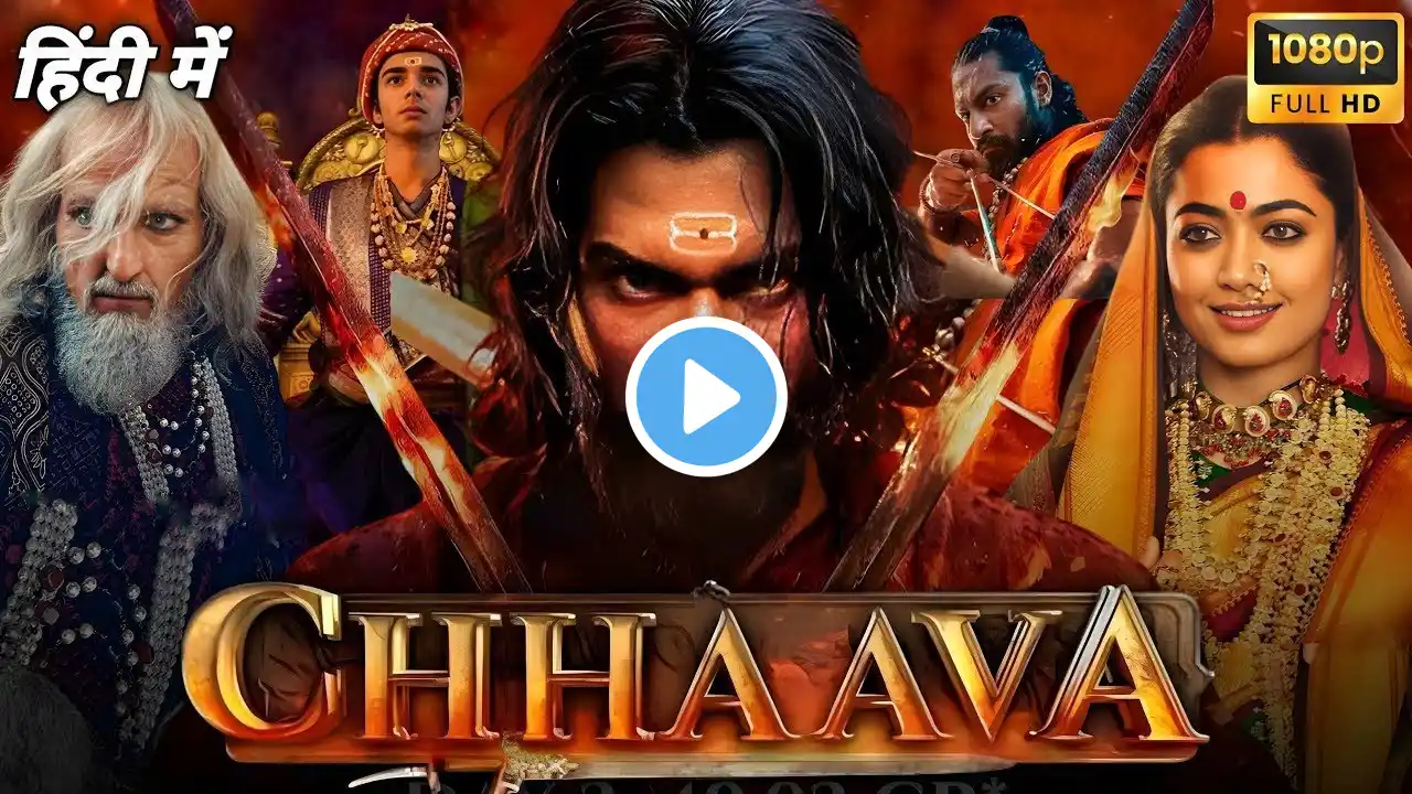 Chhaava Full Movie | Laxman U | Vicky K | Rashmika M | Akshaye K | Dinesh Vijan | |