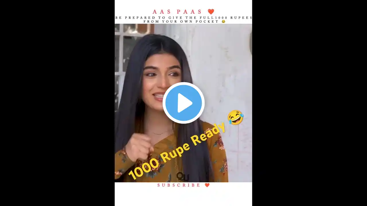 1000 rupees from your own pocket🤣Aas Paas Ali Ansari Laiba Khan  #Aliansari #Laibakhan #Drama