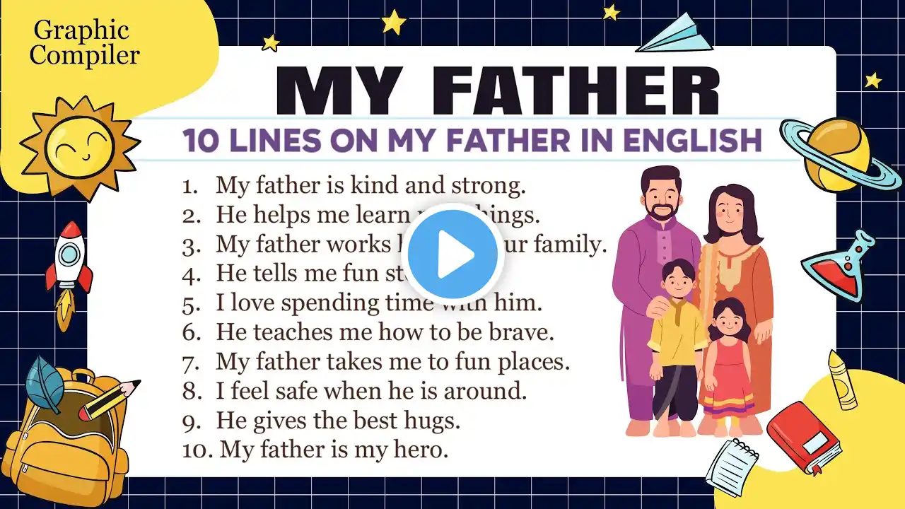 10 Lines on My Father in English | My Father Essay | Easy Essay for Kids - Graphic Compiler