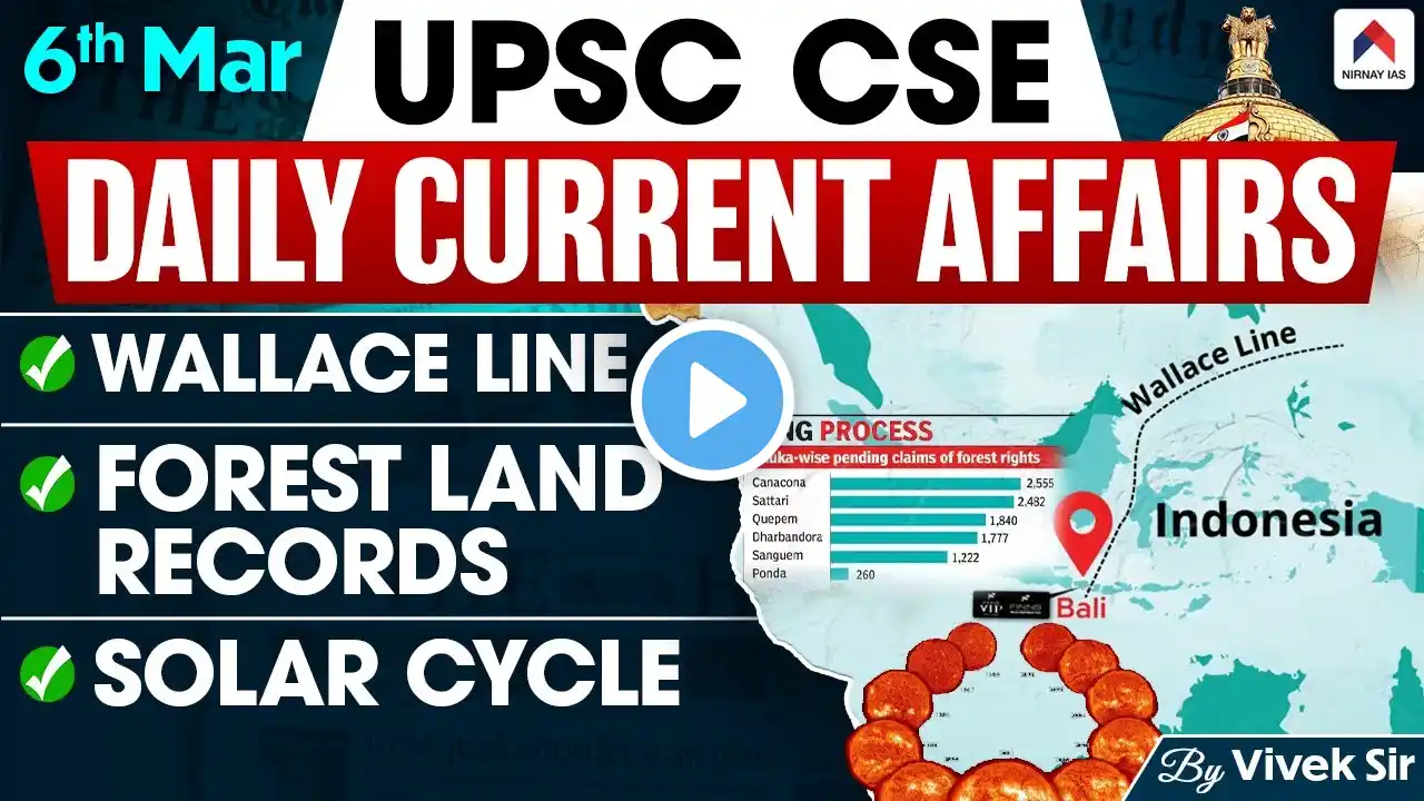 UPSC Current Affairs 2025 | 6th March'25 | Daily Current Affairs By Vivek Sir | Nirnay IAS