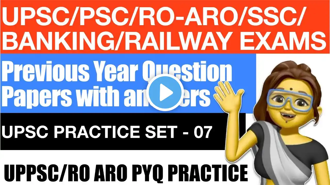 RO/ARO/UPSC/UPPSC Previous Year Questions Practice Set 07