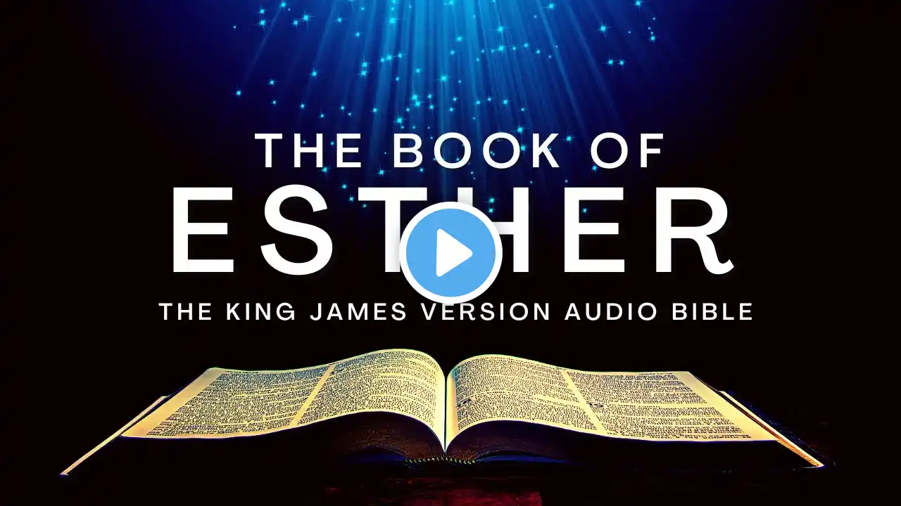 The Book of Esther KJV | Audio Bible (FULL) by #MaxMcLean #KJV #audiobible #esther #bookofesther