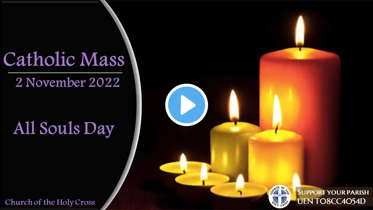 Catholic Mass - All Souls Day  2 November 2022 - LIVESTREAM