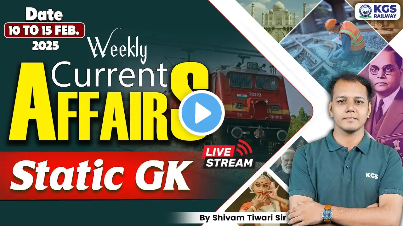 10 - 15 February 2025 Current Affairs Static GK | Static GK | Current Affair by Shivam Tiwari Sir