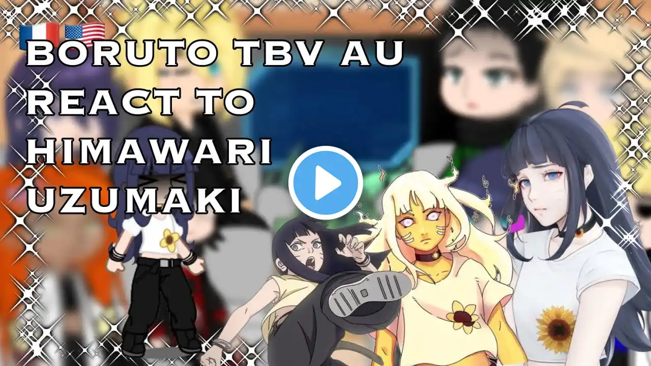 ||BORUTO TWO BLUE VORTEX REACT TO HIMAWARI UZUMAKI || 1/1