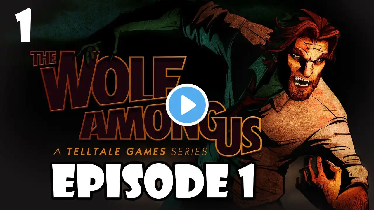 GOOD CHOICES PLAYTHROUGH | The Wolf Among Us: Episode 1: "Faith" PART 1