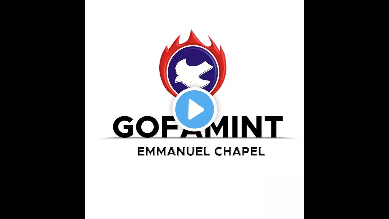 GOFAMINT Emmanuel Chapel Live Stream