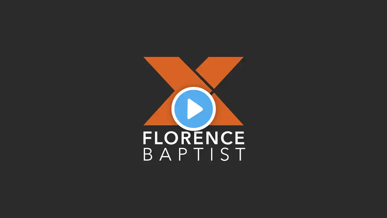 Florence Baptist Church | Sunday Morning | 9:30 AM Service