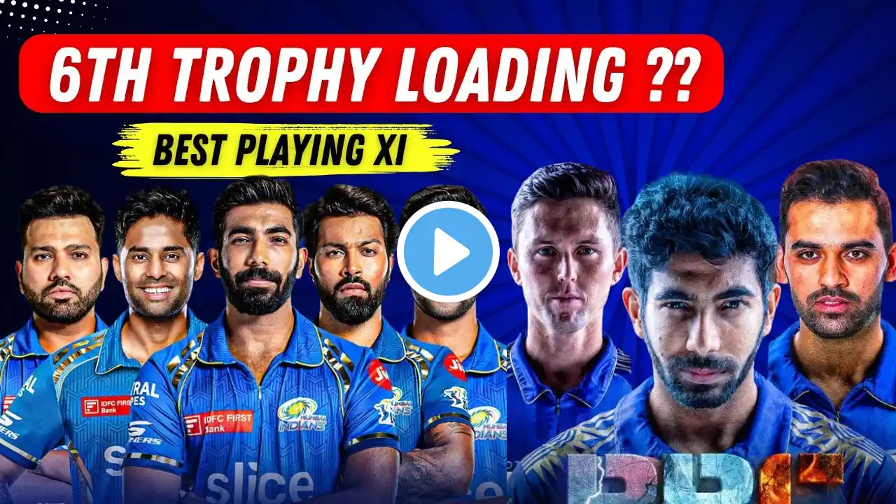 Mumbai Indians Lifting 6th Trophy this year ? MI Best Playing XI IPL 2025 | Bumrah Injury News