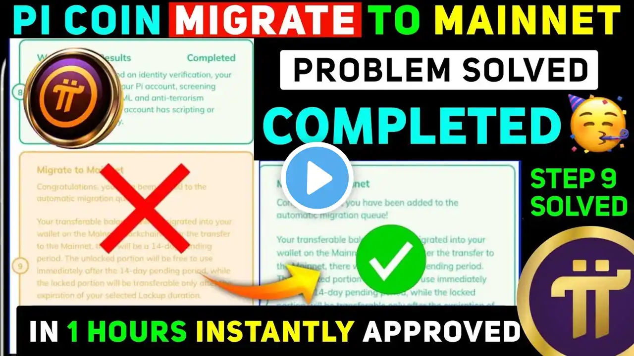 Pi Network Migrate To Mainnet Completed | Pi Network Step 9 Not Complete | Pi Network KYC Kaise Kare