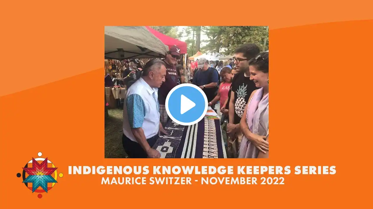 Indigenous Knowledge Keeper Series - Maurice Switzer - November 2022 | George Brown College