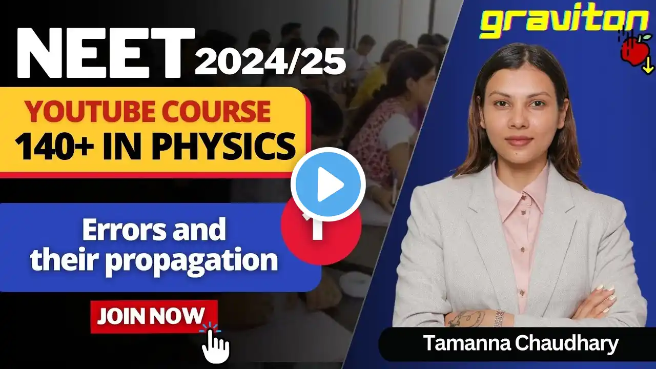 Class 11th Physics - ERRORS | #graviton Most Important Topics for NEET @TamannaChaudhary