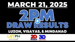 PCSO Lotto Result Today 2PM Draw March 21, 2025 - Ez2 Result and Swertres Result