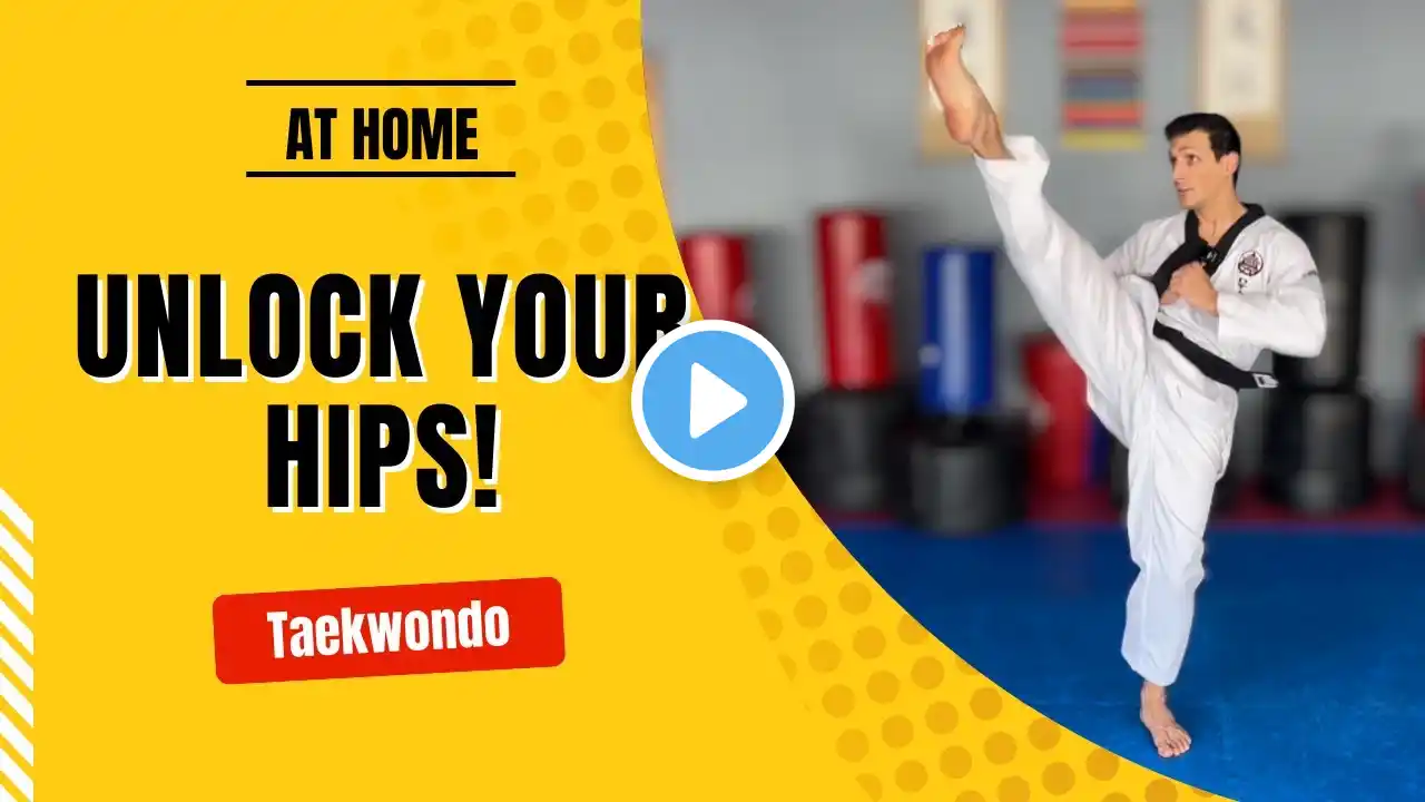 Taekwondo At Home Exercises: Unlock Your Hips