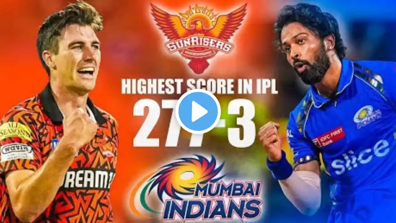 #SRH VS #MI 277-3 Highlights Highest Score Match #srh #csk  #mumbaiindians #ipl2025 #ipl #cricket