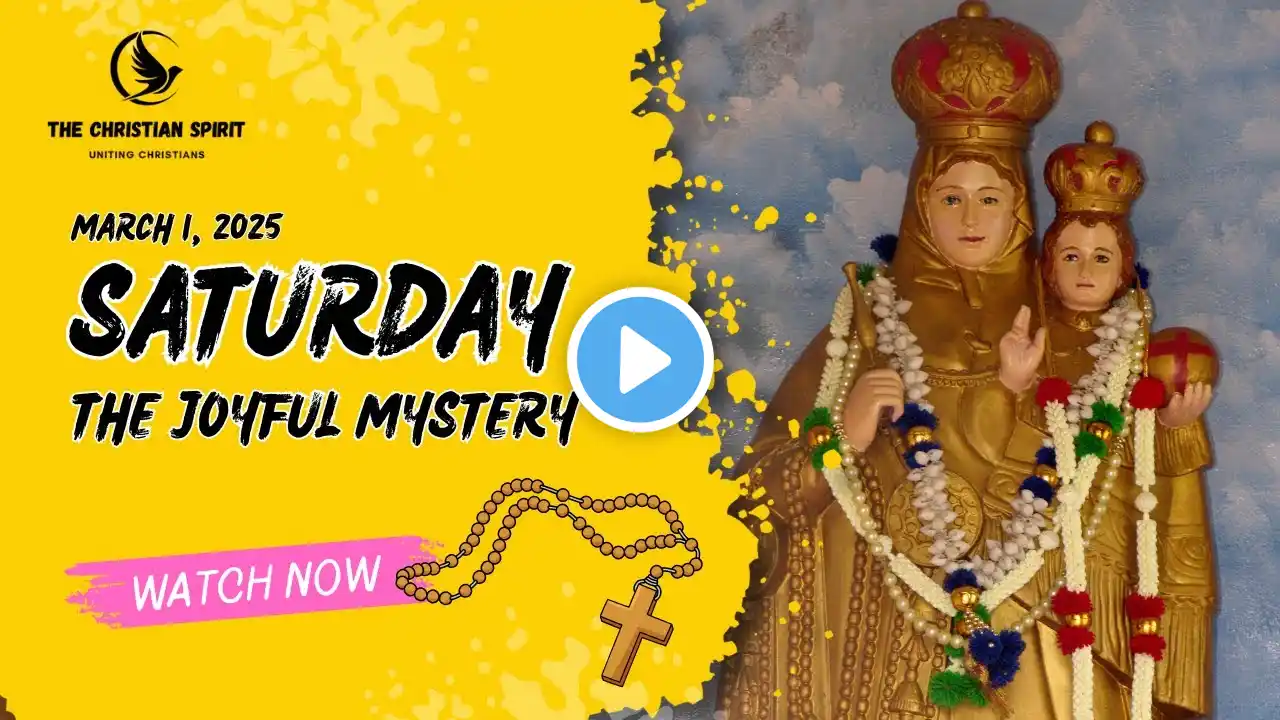 Saturday ROSARY Prayer with Joyful Mysteries Today | March 1, 2025 #holyrosary #holyrosarytoday