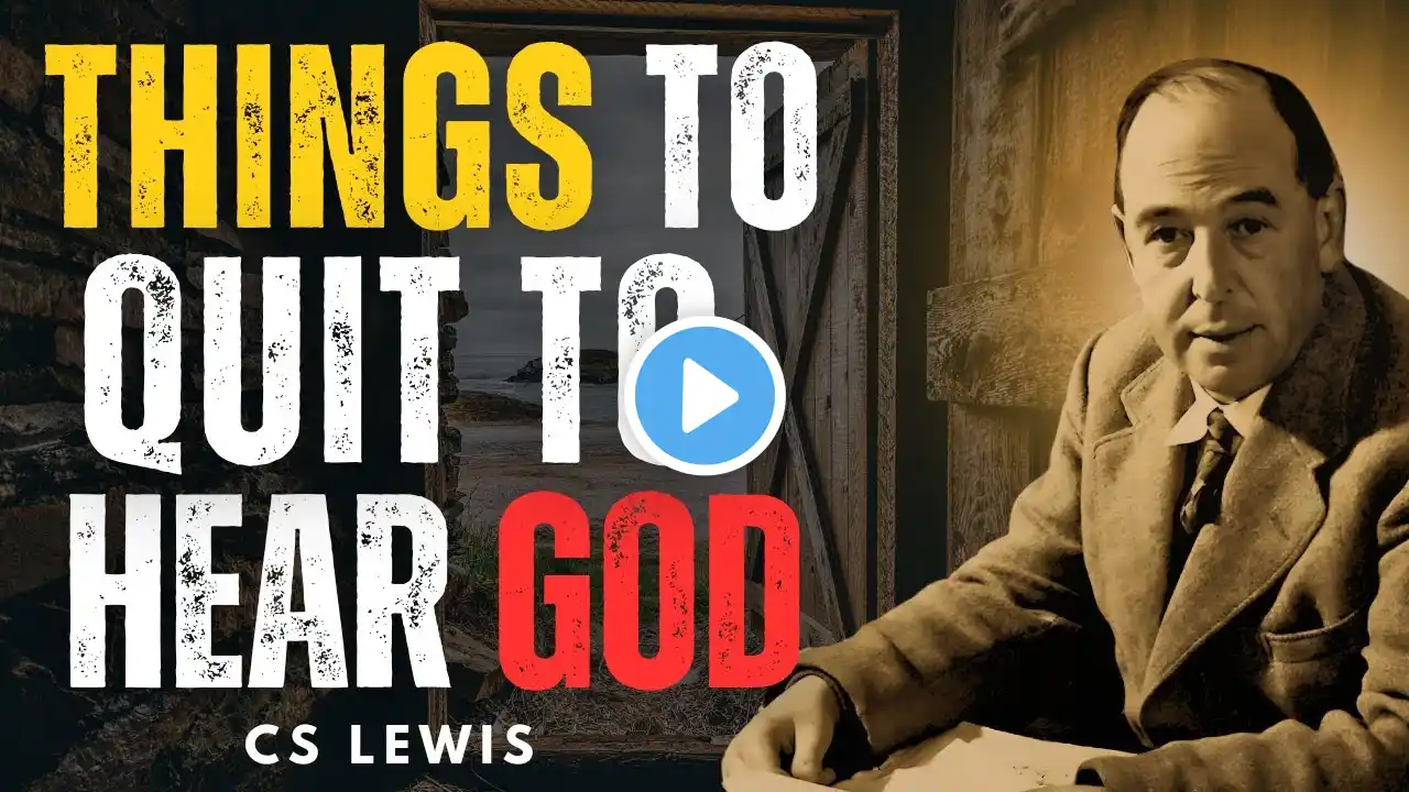 How to Hear God Clearly (Most People Never Realize This!) | CS LEWIS Inspired