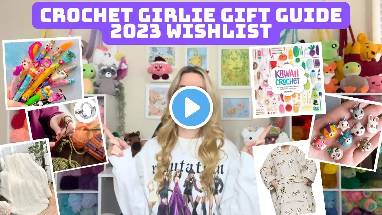 Crochet Girlie Gift Guide/Wishlist 2023 *over 30 gifts perfect for crocheters*