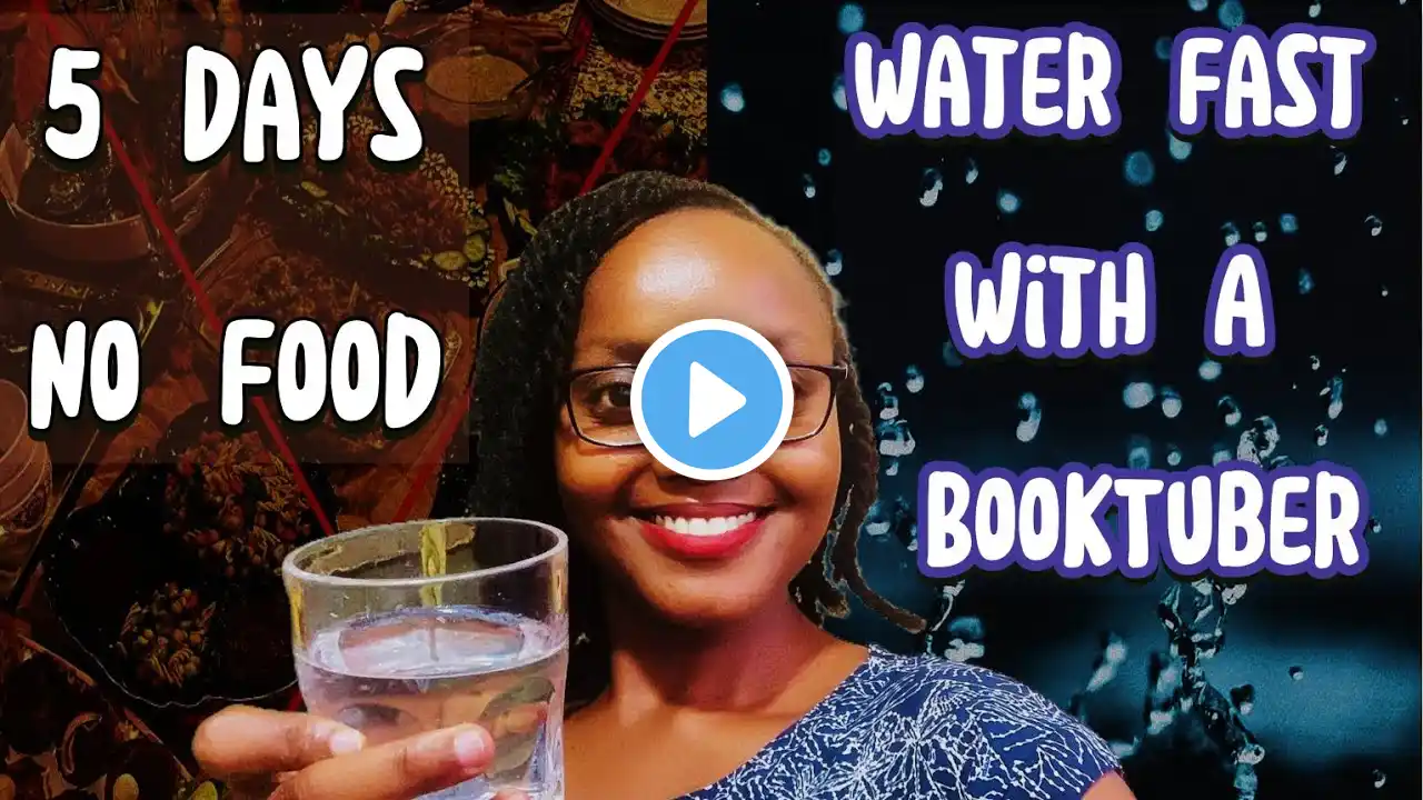 5 Day Water Fast With A BookTuber // Water Fasting Journey