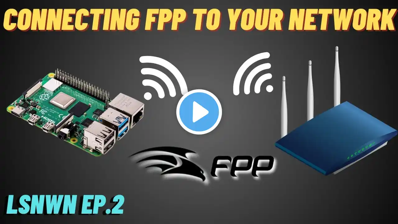Connecting a Raspberry Pi with FPP to a Network - LSNWN EP.2
