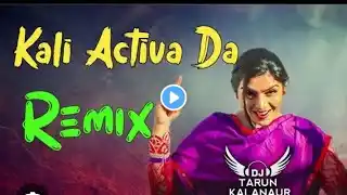 Pind De Gehre Dj Remix Meri Kali Activa Da Edm Remix Full Vibration Mix Dj Prince Tijara Se#song