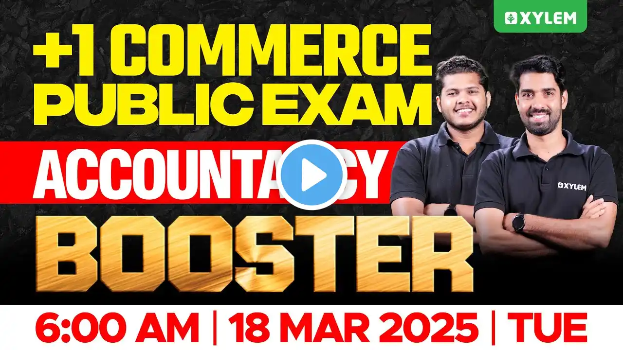 Plus One Commerce - Accountancy | Public Exam - Booster | Xylem Plus One Commerce